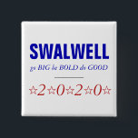 Eric Swalwell | Big Bold Good | 2020 Presidential Button<br><div class="desc">Go BIG. Be BOLD. Do Good! Eric Swalwell *2020* democratic presidential candidate.</div>