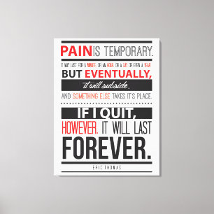 Eric Thomas Inspirational Quote Pain is Temporary Canvas Print