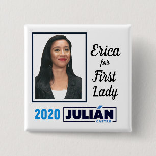 Erica Castro for First Lady Button