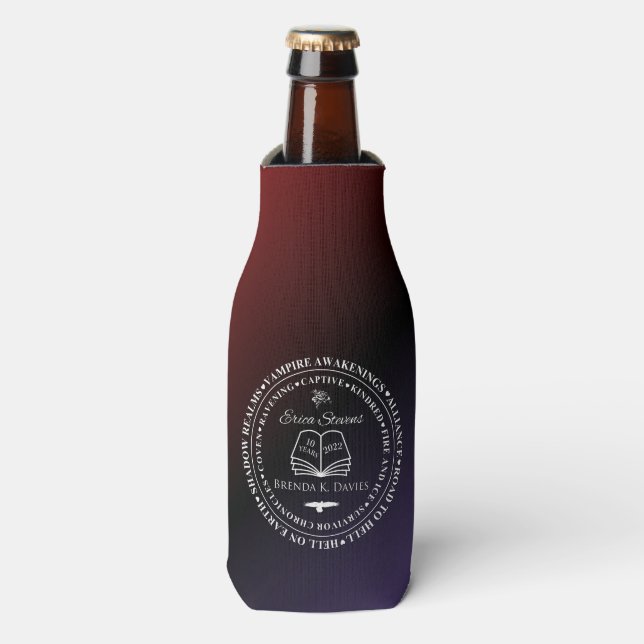 Erica Stevens Brenda K Davies 10 Year Anniversary  Bottle Cooler (Bottle Front)
