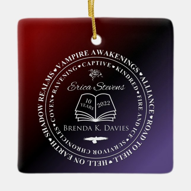 Erica Stevens Brenda K Davies 10 Year Anniversary Ceramic Ornament (Front)