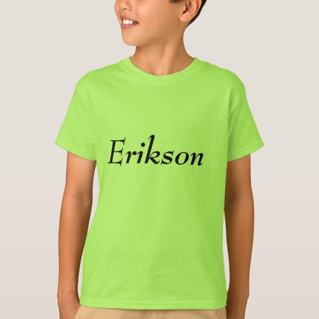 Erikson, proud resident in San Jose. T-Shirt (Front)