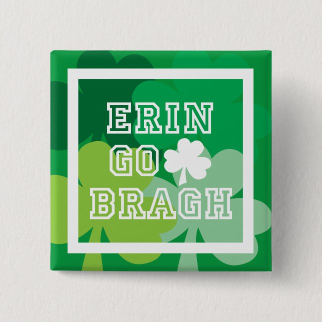 Erin Go Bragh Button (Front)