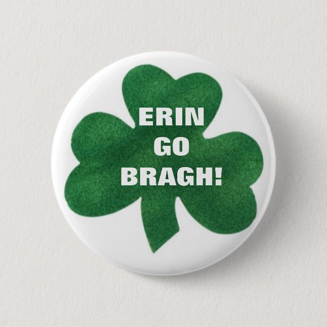 ERIN GO BRAGH! BUTTON (Front)