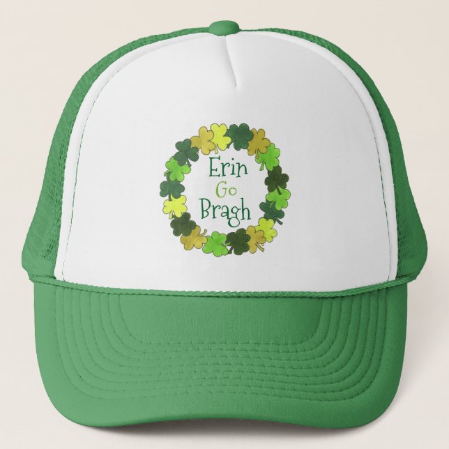 Erin Go Bragh Ireland Forever Green Shamrock Trucker Hat (Front)