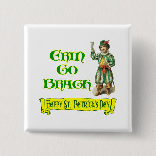 Erin Go Braugh Happy St. Patrick's Day Saying Pinback Button