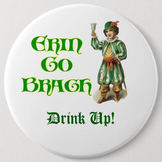 Erin Go Braugh Personalizeable Irish Saying Pinback Button (Front)