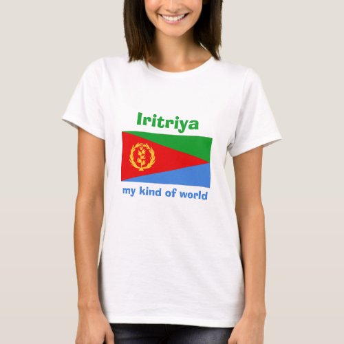 Eritrea Flag  Map  Text T_Shirt