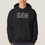 Erm  Hello  Give Me Some Sympathy    Injury Hoodie