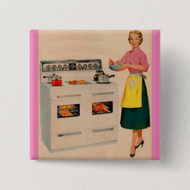 Erma and her double-barreled oven pinback button (Front)
