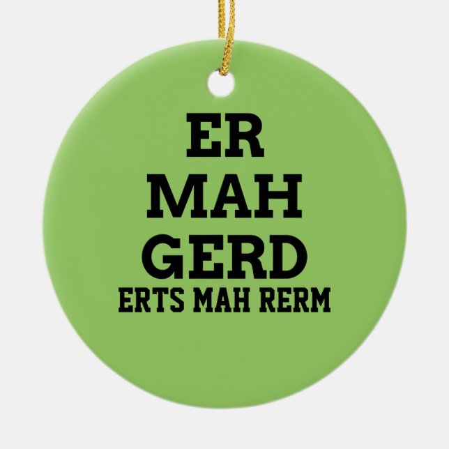 Ermahgerd Door Hanger Ornament (Front)