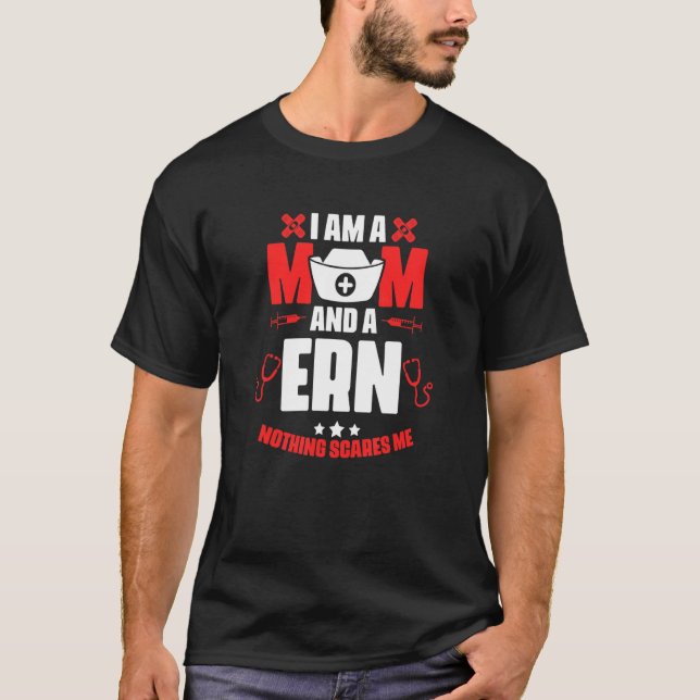 Ern Mom  Medical Rn Nursing Emergency Room Nurse T-Shirt (Front)