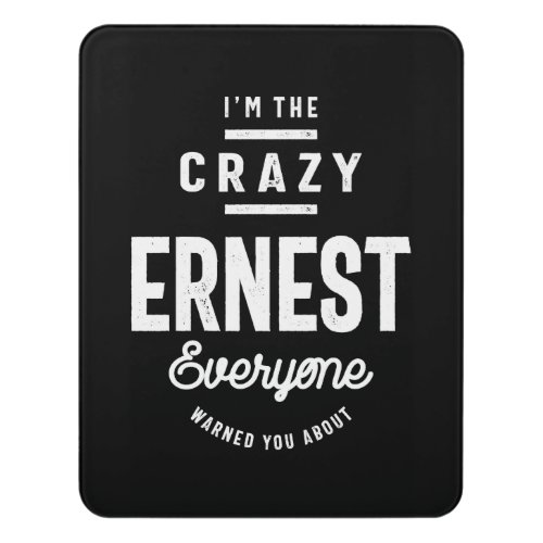 Ernest Funny First Name Door Sign