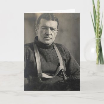 Ernest Shackleton In Antarctic Card With Quote by LiteraryLasts at Zazzle