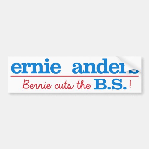 Ernie Anders _ Bernie Cuts the BS _ Bernie Sanders Bumper Sticker