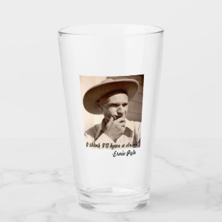 Ernie Pyle drink glass beer tumbler
