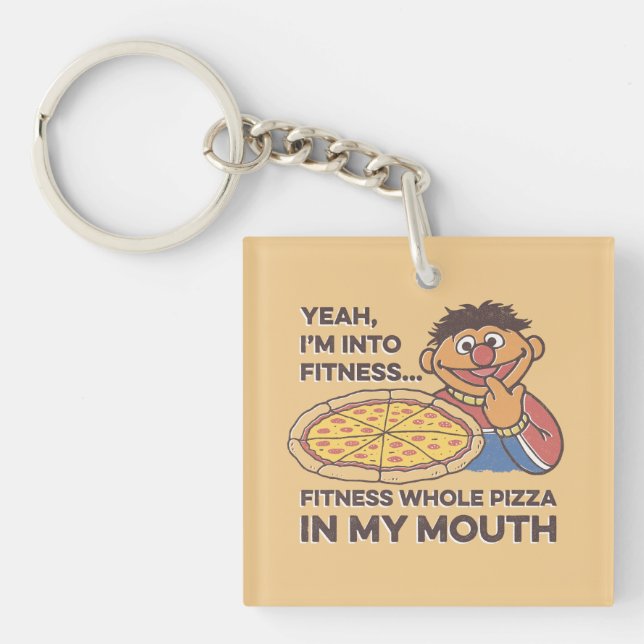 ErnieYeah, I'm into Fitness Keychain (Front)