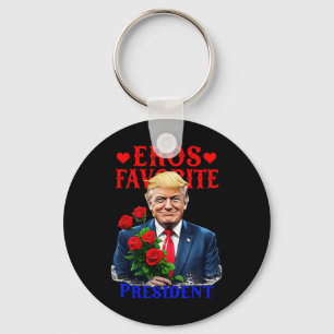 Eros Favorite President Funny Trump Is My Valentin Keychain
