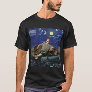 eros ramazzotti night funny T-Shirt