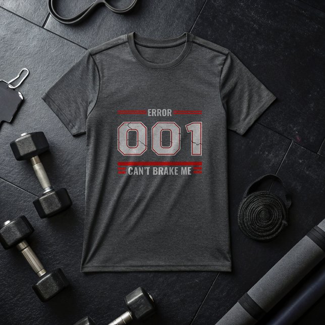 Error 001 Can’t Break Me TShirt – Savage Alpha Gym (Creator Uploaded)