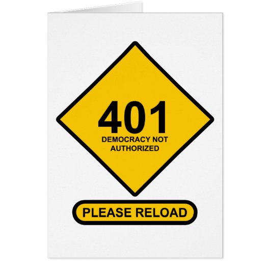 Error 401: Democracy Not Authorized Cards (Front)