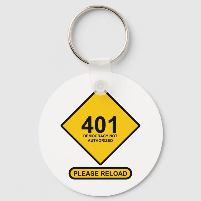 Error 401: Democracy Not Authorized Keychain (Front)