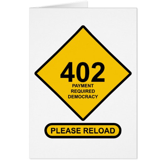 Error 402: Payment Required Democracy Cards (Front)