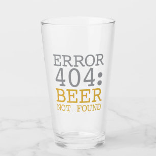 Error 404 Beer Not Found Glass