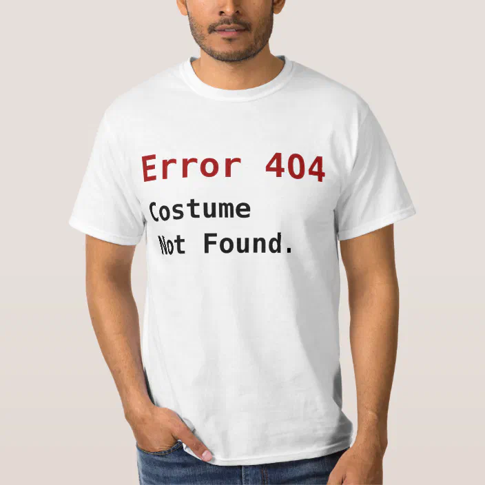 Dont found. 404 Not found. Футболка ошибка 404. T-Shirts Error. Кофта Error 404.