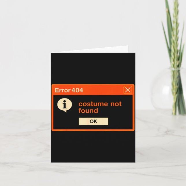 Error 404 Costume Not Found Funny Programmer Card (Front)