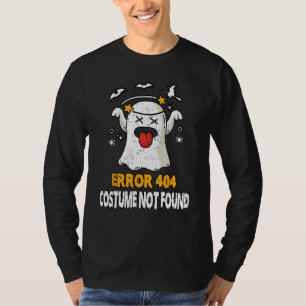 Error 404 Costume Not Found Halloween Ghost T-Shirt