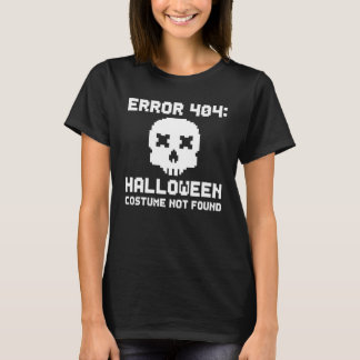 Error 404 Costume Not Found Halloween Nerdy Skull T-Shirt