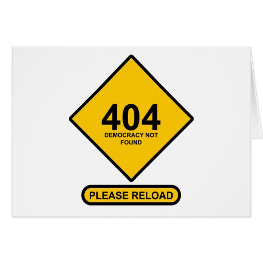 Error 404: Democracy Not Found Cards (Front Horizontal)