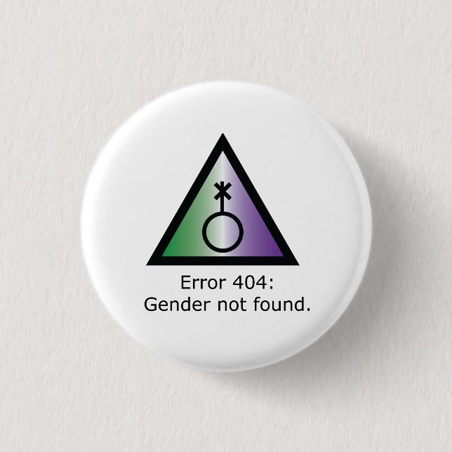 Error 404 Genderqueer Button (Front)