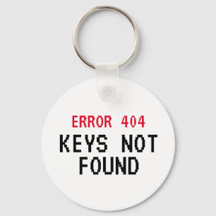 Error 404 keys not found funny keychain gift