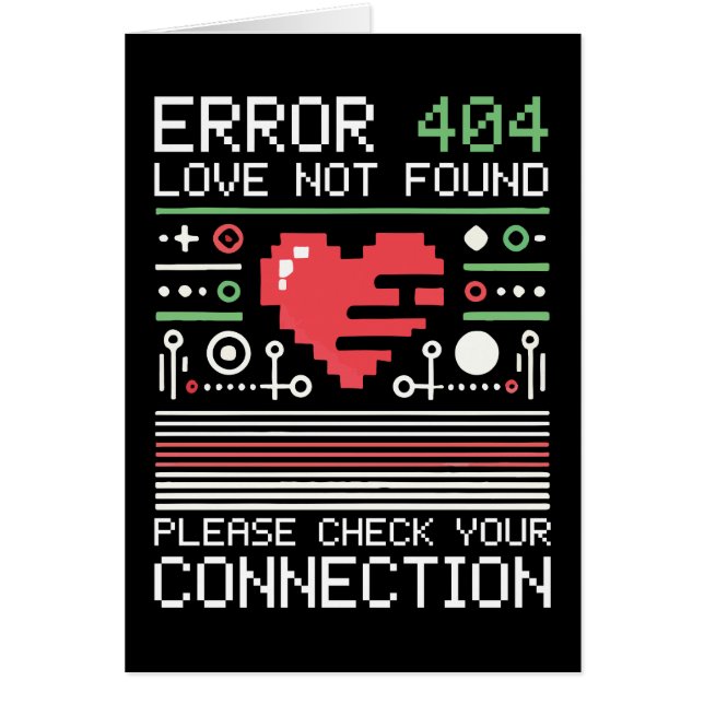Error 404 Love Not Found, Funny Anti-Valentine’s Cards (Front)