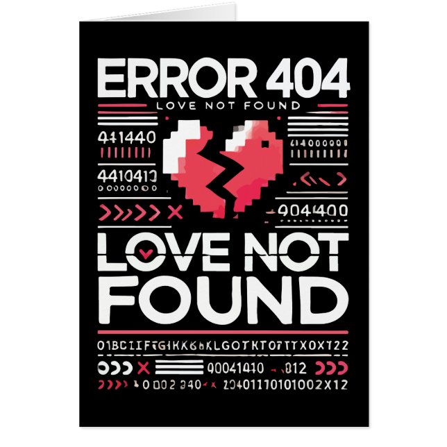 Error 404 Love Not Found, Funny Anti-Valentine’s Cards (Front)