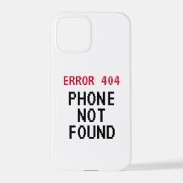 Error 404 Phone not found funny iPhone 12 pro Case
