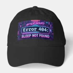 Error 404 Sleep Not Found Cyberpunk Gamer Hat