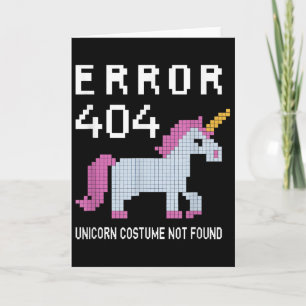 Error 404 Unicorn Costume Found Halloween Programm Card
