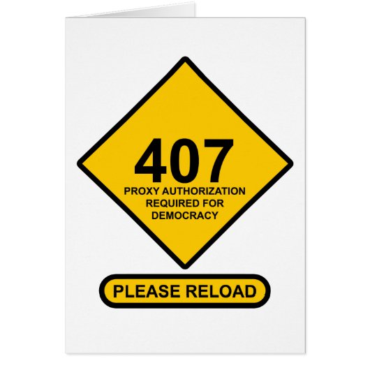 Error 407: Democracy Proxy Authentication Required Cards (Front)