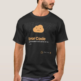 Error Code T-Shirt
