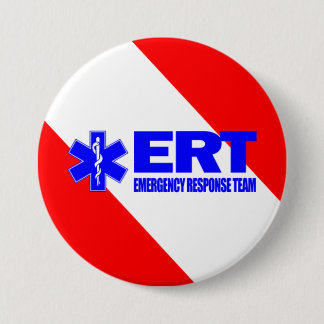 ERT -Emergency Response Team Pinback Button