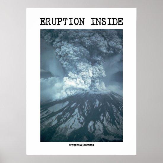 Eruption Inside (Mt. Saint Helens) Poster