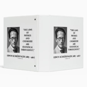 Erwin Schrödinger Physics Chemistry Statistical 3 Ring Binder
