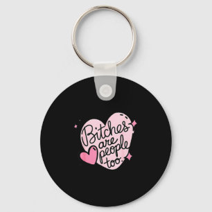Es Are People Too Funny Humor Quote  Keychain