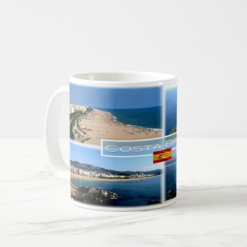 ES Costa Brava _ Calella Beach _Tossa de Mar _ Coffee Mug