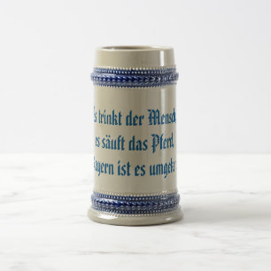 Es trinkt der Mensch ... Beer Stein