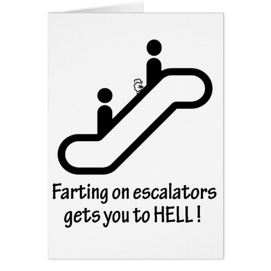 escalator farts get you to hell cards (Front)