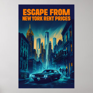 Escape From New York Rent Prices – Satirical Poster